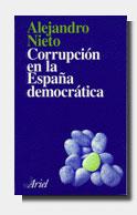 CORRUPCION EN LA ESPAÑA DEMOCRATICA | 9788434411739 | NIETO, ALEJANDRO | Galatea Llibres | Librería online de Reus, Tarragona | Comprar libros en catalán y castellano online