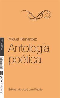 ANTOLOGIA POETICA MIGUEL HERNANDEZ | 9788441428119 | HERNANDEZ, MIGUEL | Galatea Llibres | Llibreria online de Reus, Tarragona | Comprar llibres en català i castellà online