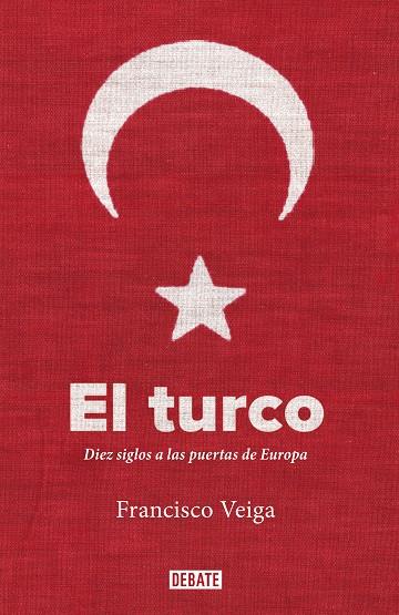 EL TURCO | 9788499929705 | VEIGA, FRANCISCO | Galatea Llibres | Llibreria online de Reus, Tarragona | Comprar llibres en català i castellà online