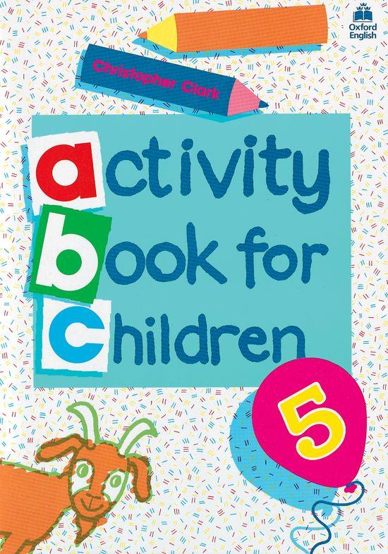 ACTIVITY BOOK FOR CHILDREN Nº5 | 9780194218344 | CLARK, CHRISTOPHER | Galatea Llibres | Llibreria online de Reus, Tarragona | Comprar llibres en català i castellà online