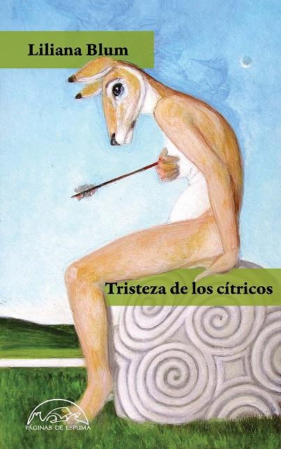LA TRISTEZA DE LOS CITRICOS | 9788483932636 | BLUM, LILIANA | Galatea Llibres | Llibreria online de Reus, Tarragona | Comprar llibres en català i castellà online