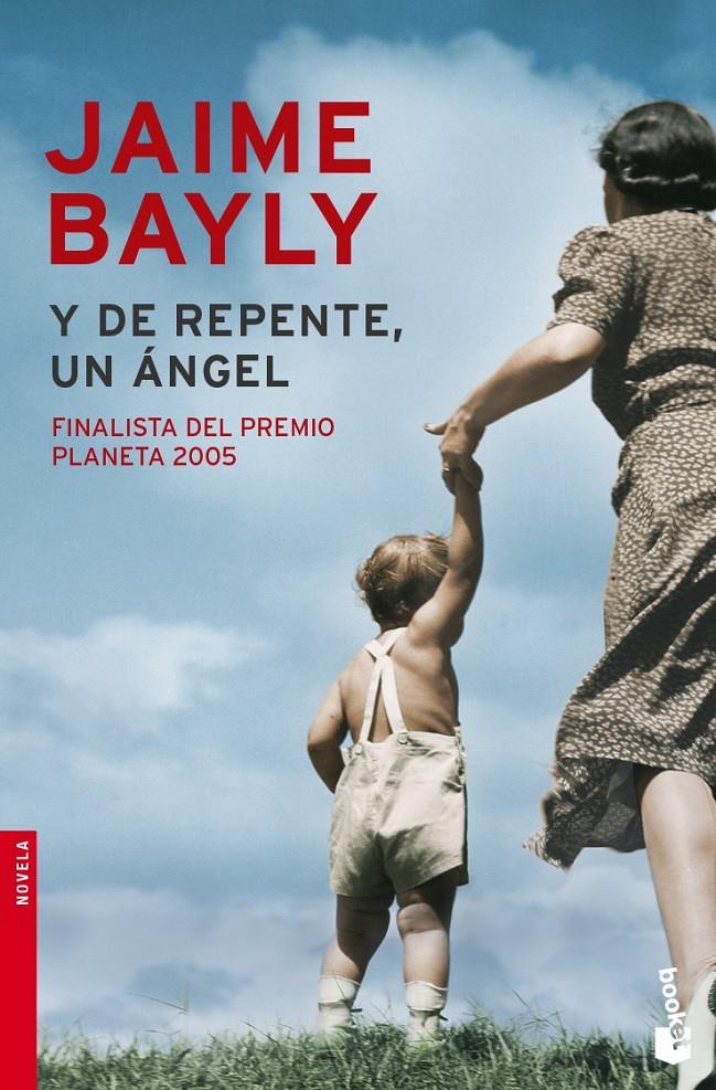 Y DE REPENTE, UN ANGEL | 9788408071914 | BAYLY, JAIME | Galatea Llibres | Llibreria online de Reus, Tarragona | Comprar llibres en català i castellà online