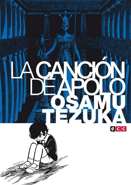 LA CANCION DE APOLO | 9788416070992 | TEZUKA, OSAMU | Galatea Llibres | Llibreria online de Reus, Tarragona | Comprar llibres en català i castellà online