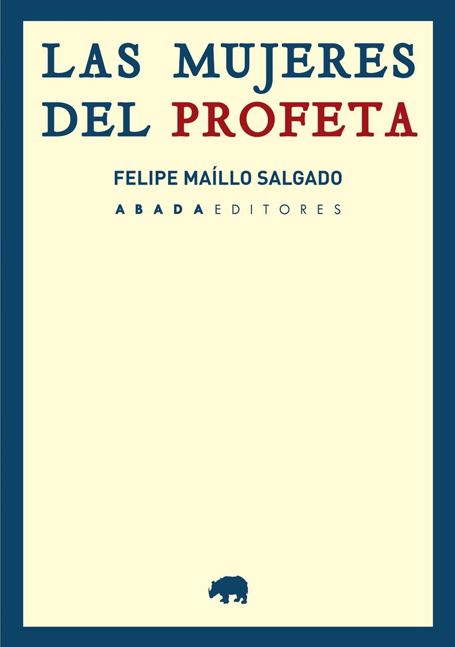 LAS MUJERES DEL PROFETA | 9788416160792 | MAíLLO SALGADO, FELIPE | Galatea Llibres | Llibreria online de Reus, Tarragona | Comprar llibres en català i castellà online