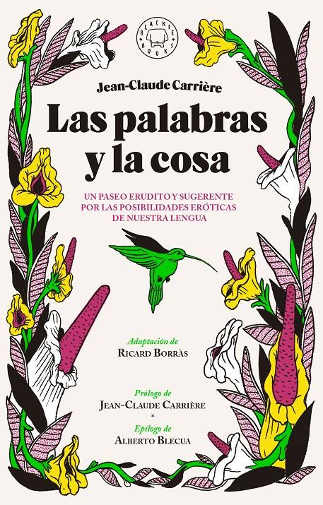 LAS PALABRAS Y LA COSA | 9788416290772 | CARRIÈRE, JEAN-CLAUDE | Galatea Llibres | Llibreria online de Reus, Tarragona | Comprar llibres en català i castellà online