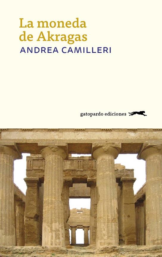 LA MONEDA DE AKRAGAS | 9788417109516 | CAMILLERI, ANDREA | Galatea Llibres | Llibreria online de Reus, Tarragona | Comprar llibres en català i castellà online