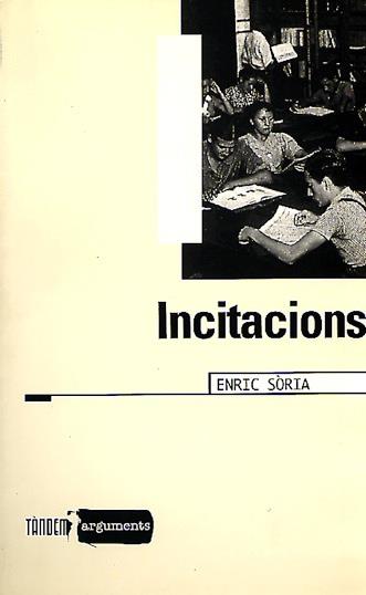 INCITACIONS | 9788481312041 | SORIA, ENRIC | Galatea Llibres | Llibreria online de Reus, Tarragona | Comprar llibres en català i castellà online