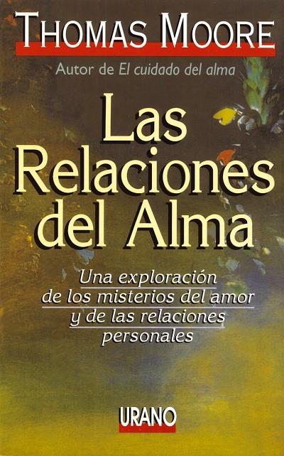 RELACIONES DEL ALMA | 9788479530952 | MOORE, THOMAS | Galatea Llibres | Llibreria online de Reus, Tarragona | Comprar llibres en català i castellà online
