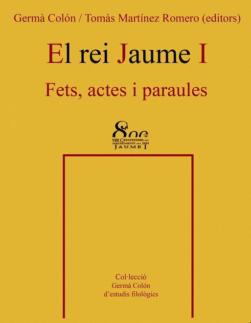 REI JAUME I, FETS, ACTES I PARAULES | 9788484159254 | COLON, GERARDÇ | Galatea Llibres | Llibreria online de Reus, Tarragona | Comprar llibres en català i castellà online