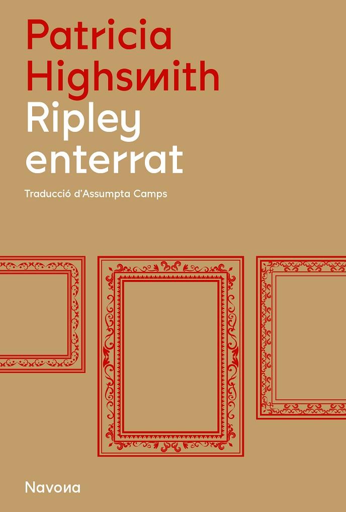 RIPLEY ENTERRAT | 9788419179845 | HIGHSMITH, PATRICIA | Galatea Llibres | Llibreria online de Reus, Tarragona | Comprar llibres en català i castellà online
