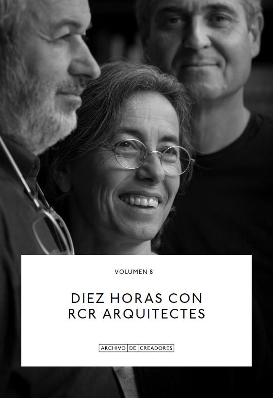 DIEZ HORAS CON RCR ARQUITECTES | 9788418934179 | Galatea Llibres | Llibreria online de Reus, Tarragona | Comprar llibres en català i castellà online