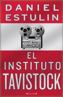 INSTITUTO TAVISTOCK, EL | 9788466647502 | ESTULIN, DANIEL | Galatea Llibres | Llibreria online de Reus, Tarragona | Comprar llibres en català i castellà online