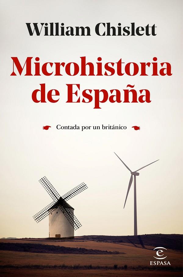 MICROHISTORIA DE ESPAÑA | 9788467059700 | CHISLETT, WILLIAM | Galatea Llibres | Llibreria online de Reus, Tarragona | Comprar llibres en català i castellà online