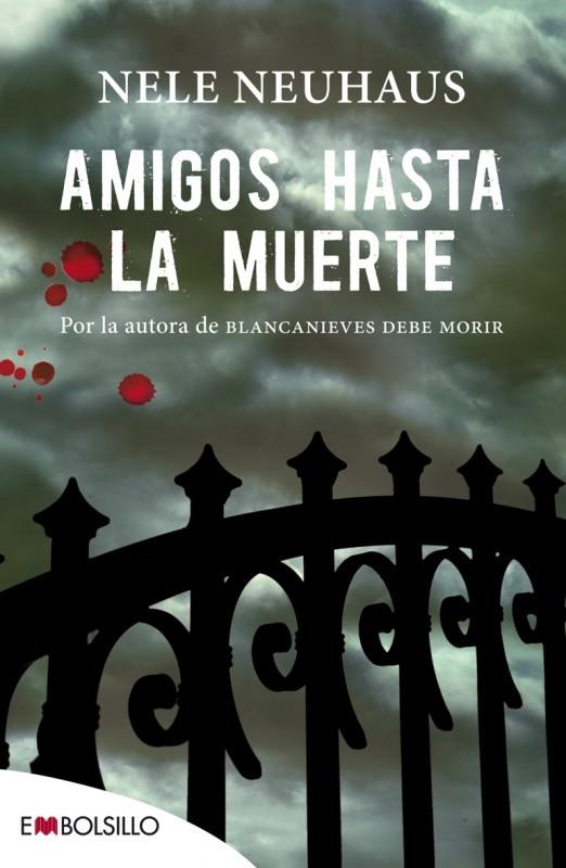 AMIGOS HASTA LA MUERTE | 9788416087006 | NEUHAUS, NELE | Galatea Llibres | Llibreria online de Reus, Tarragona | Comprar llibres en català i castellà online