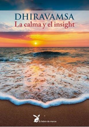 LA CALMA Y EL INSIGHT | 9788492470563 | DHIRAVAMSA | Galatea Llibres | Llibreria online de Reus, Tarragona | Comprar llibres en català i castellà online