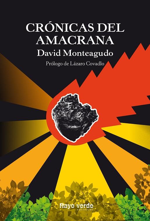 CRóNICAS DEL AMACRANA | 9788416689460 | MONTEAGUDO, DAVID | Galatea Llibres | Llibreria online de Reus, Tarragona | Comprar llibres en català i castellà online