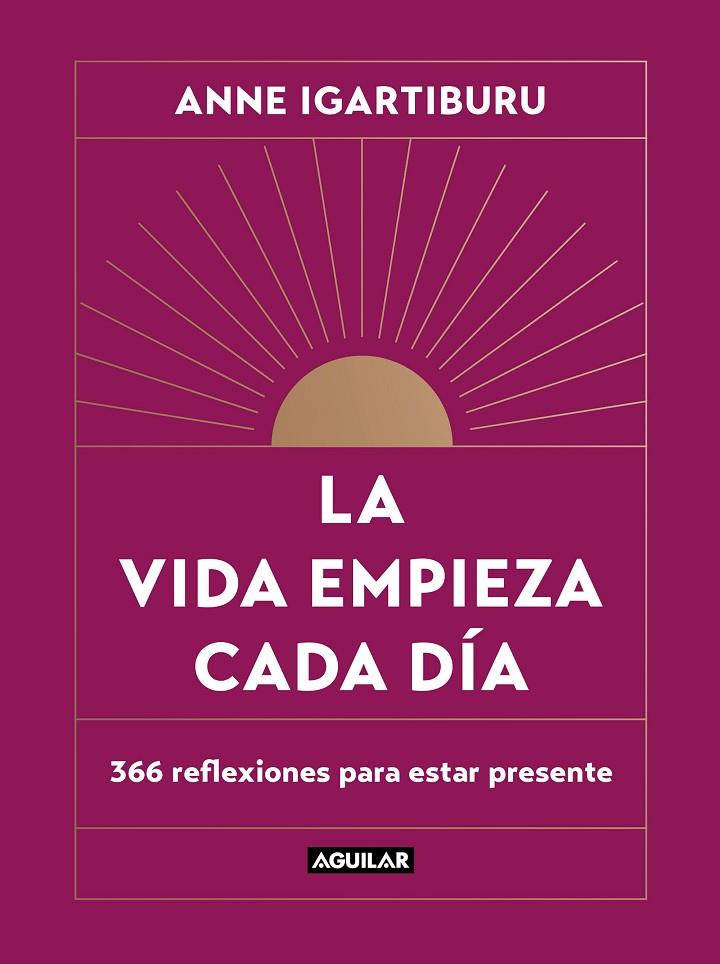 LA VIDA EMPIEZA CADA DÍA | 9788403523678 | IGARTIBURU, ANNE | Galatea Llibres | Llibreria online de Reus, Tarragona | Comprar llibres en català i castellà online