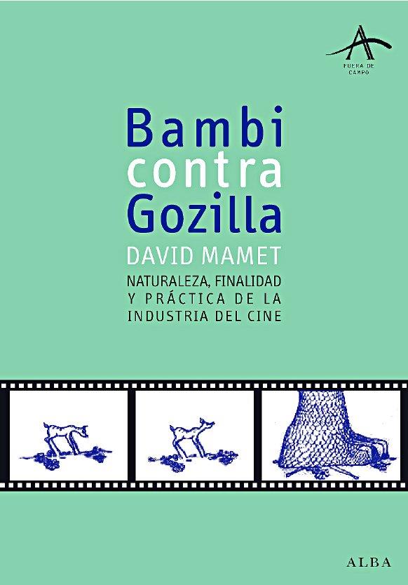 BAMBI CONTRA GODZILLA | 9788484283898 | MAMET, DAVID | Galatea Llibres | Llibreria online de Reus, Tarragona | Comprar llibres en català i castellà online