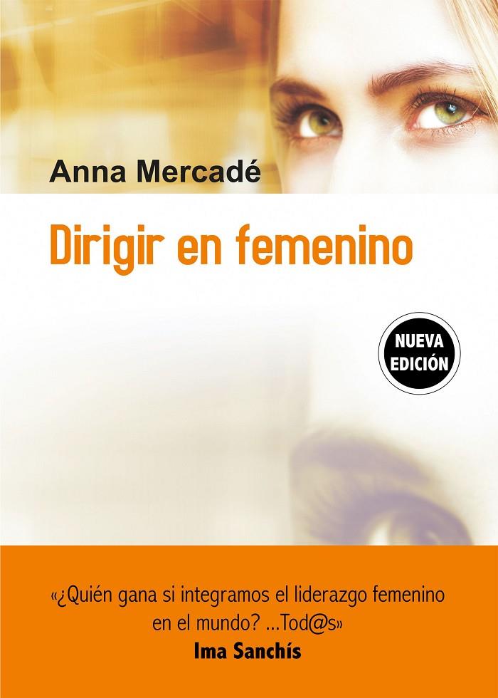 DIRIGIR EN FEMENINO | 9788498754773 | MERCADÉ, ANNA | Galatea Llibres | Llibreria online de Reus, Tarragona | Comprar llibres en català i castellà online