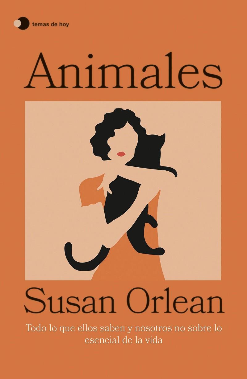 ANIMALES | 9788499989174 | ORLEAN, SUSAN | Galatea Llibres | Llibreria online de Reus, Tarragona | Comprar llibres en català i castellà online