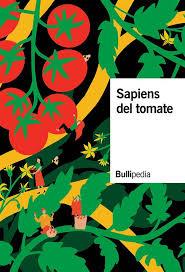 SAPIENS DEL TOMATE | 9788409215157 | ELBULLIFOUNDATION | Galatea Llibres | Llibreria online de Reus, Tarragona | Comprar llibres en català i castellà online