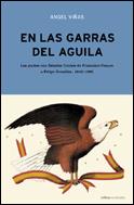 EN LAS GARRAS DEL AGUILA | 9788484324775 | VIÑAS, ANGEL | Galatea Llibres | Llibreria online de Reus, Tarragona | Comprar llibres en català i castellà online