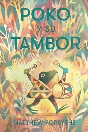 POKO Y SU TAMBOR | 9788417497569 | FORSYTHE, MATTHEW | Galatea Llibres | Llibreria online de Reus, Tarragona | Comprar llibres en català i castellà online