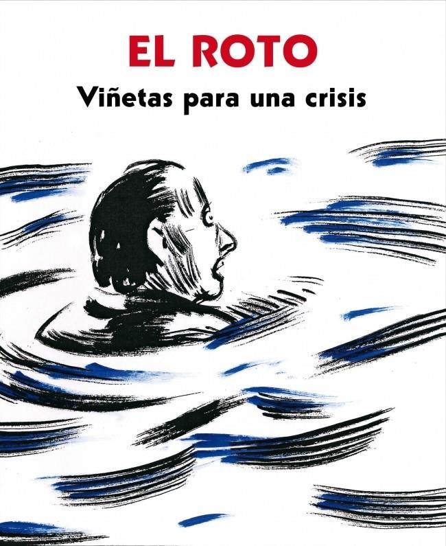 VIÑETAS PARA UNA CRISIS | 9788439725404 | EL ROTO | Galatea Llibres | Llibreria online de Reus, Tarragona | Comprar llibres en català i castellà online