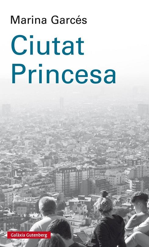 CIUTAT PRINCESA | 9788417088880 | GARCES, MARINA | Galatea Llibres | Llibreria online de Reus, Tarragona | Comprar llibres en català i castellà online
