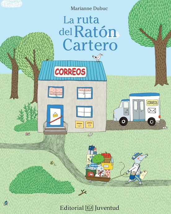 LA RUTA DEL RATÓN CARTERO | 9788426143365 | DUBUC, MARIANNE | Galatea Llibres | Librería online de Reus, Tarragona | Comprar libros en catalán y castellano online