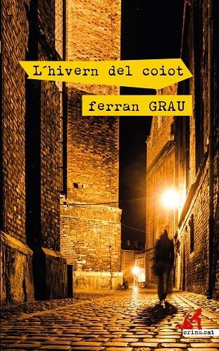 L'HIVERN DEL COIOT | 9788417847395 | GRAU, FERRAN | Galatea Llibres | Llibreria online de Reus, Tarragona | Comprar llibres en català i castellà online