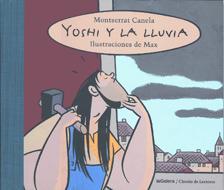 YOSHI Y LA LLUVIA | 9788424639044 | CANELAQ, MONTSERRAT | Galatea Llibres | Llibreria online de Reus, Tarragona | Comprar llibres en català i castellà online