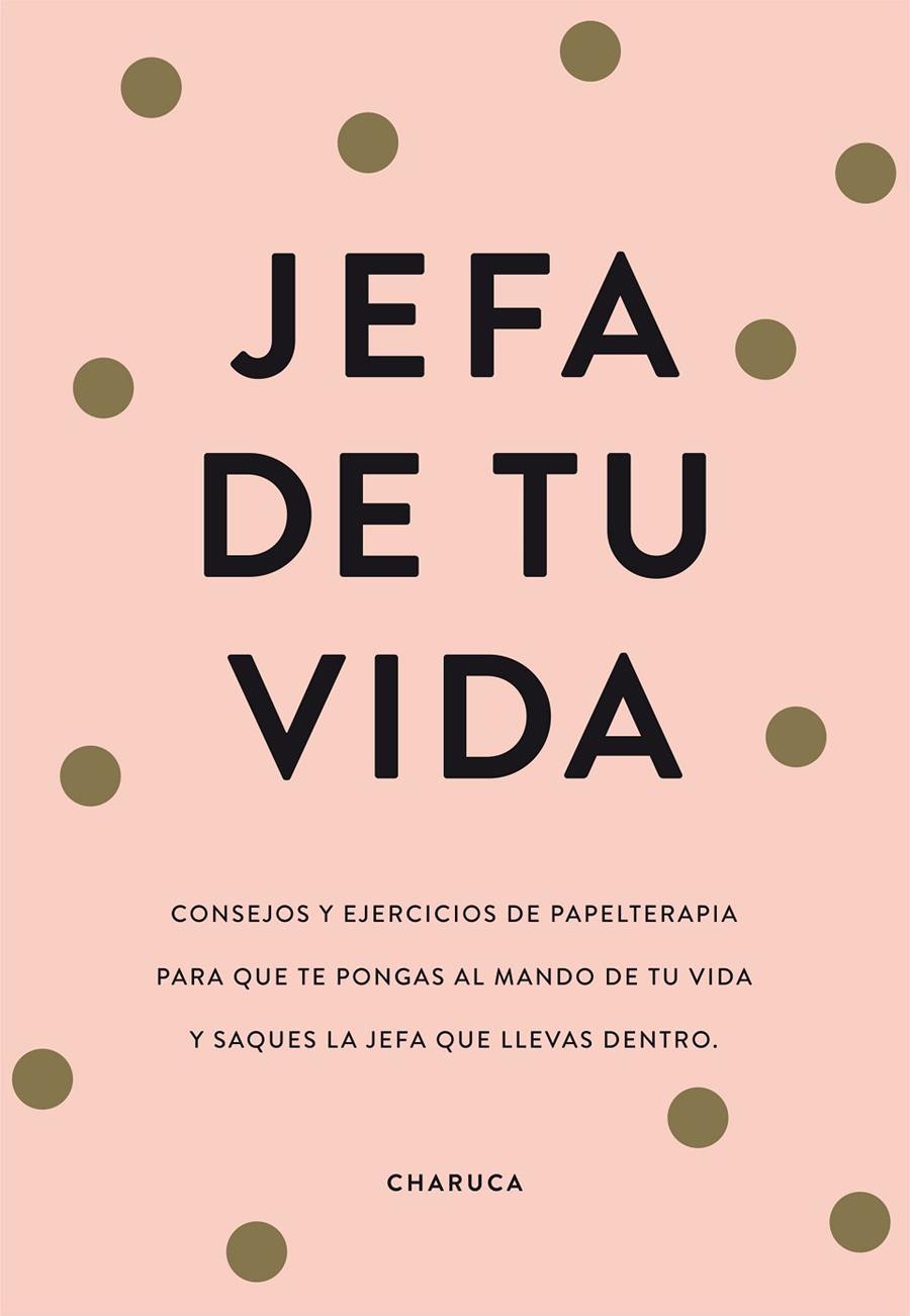 JEFA DE TU VIDA | 9788417671822 | CHARUCA | Galatea Llibres | Llibreria online de Reus, Tarragona | Comprar llibres en català i castellà online