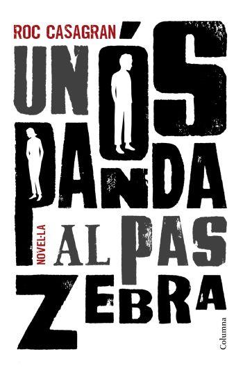ÓS PANDA AL PAS ZEBRA, UN | 9788466411240 | CASAGRAN, ROC | Galatea Llibres | Llibreria online de Reus, Tarragona | Comprar llibres en català i castellà online