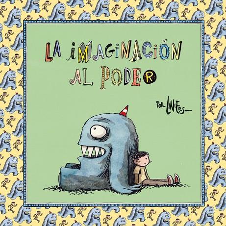 LA IMAGINACIóN AL PODER | 9788466342254 | LINIERS | Galatea Llibres | Llibreria online de Reus, Tarragona | Comprar llibres en català i castellà online