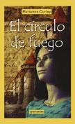 CIRCULO DE FUEGO, EL | 9788478887101 | CURLEY, MARIANNE | Galatea Llibres | Llibreria online de Reus, Tarragona | Comprar llibres en català i castellà online