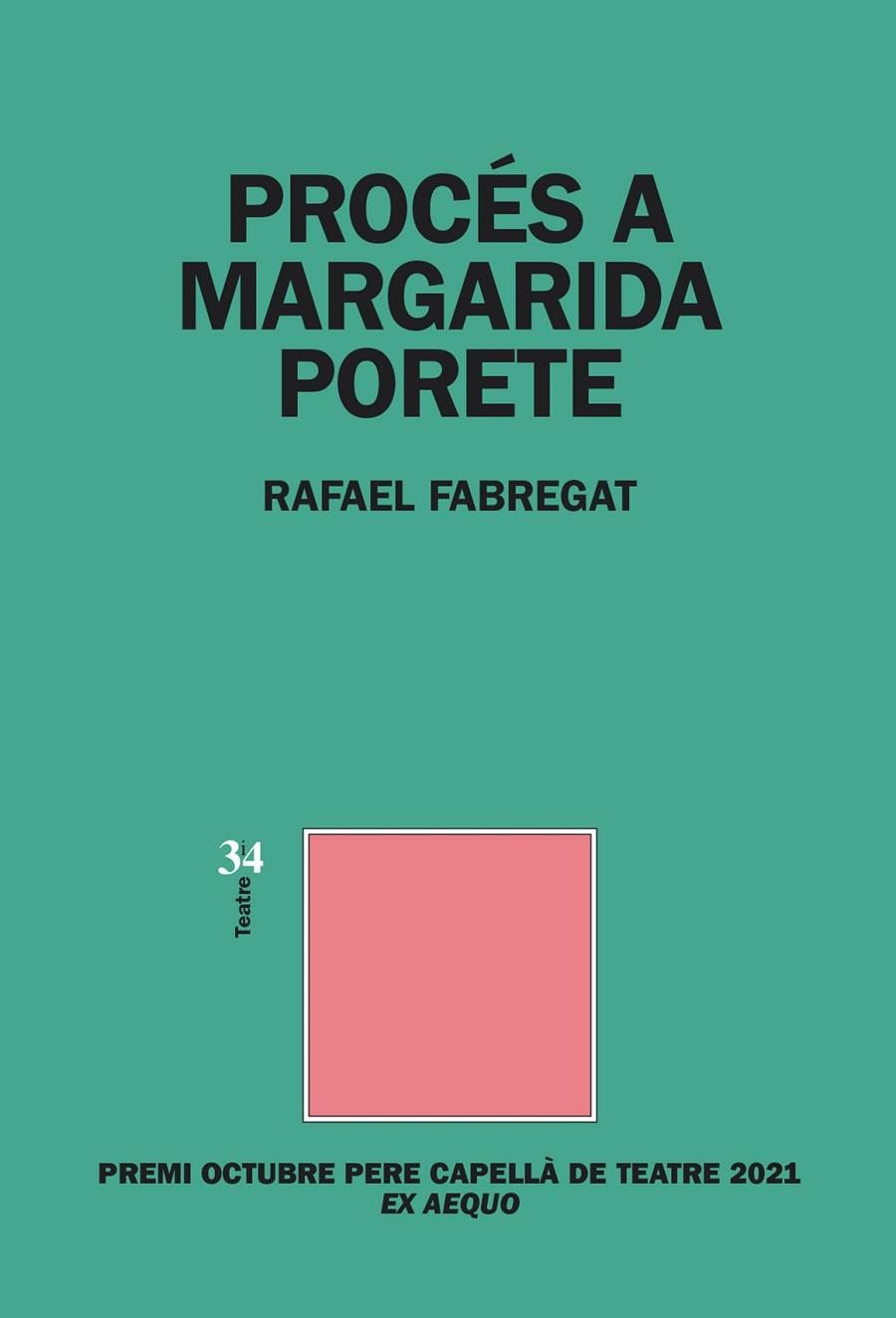 PROCES A MARGARIDA PORETE | 9788417469481 | FABREGAT, RAFAEL | Galatea Llibres | Llibreria online de Reus, Tarragona | Comprar llibres en català i castellà online