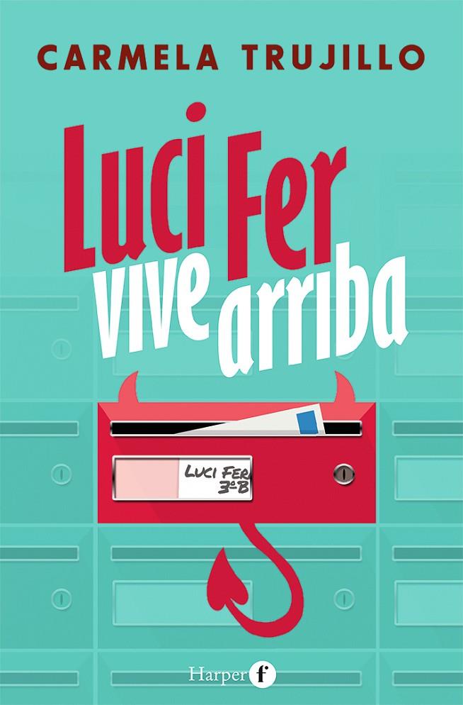 LUCI FER VIVE ARRIBA | 9788418976032 | TRUJILLO, CARMELA | Galatea Llibres | Llibreria online de Reus, Tarragona | Comprar llibres en català i castellà online