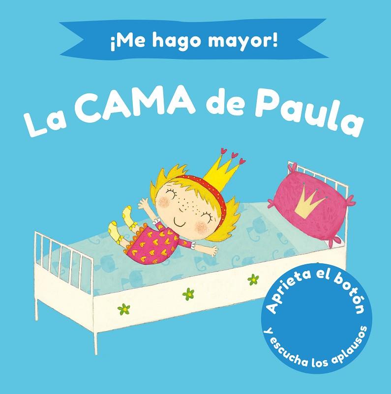 ME HAGO MAYOR! LA CAMA DE PAULA | 9788448858193 | LI, AMANDA/WILLIAMSON, MELANIE | Galatea Llibres | Llibreria online de Reus, Tarragona | Comprar llibres en català i castellà online