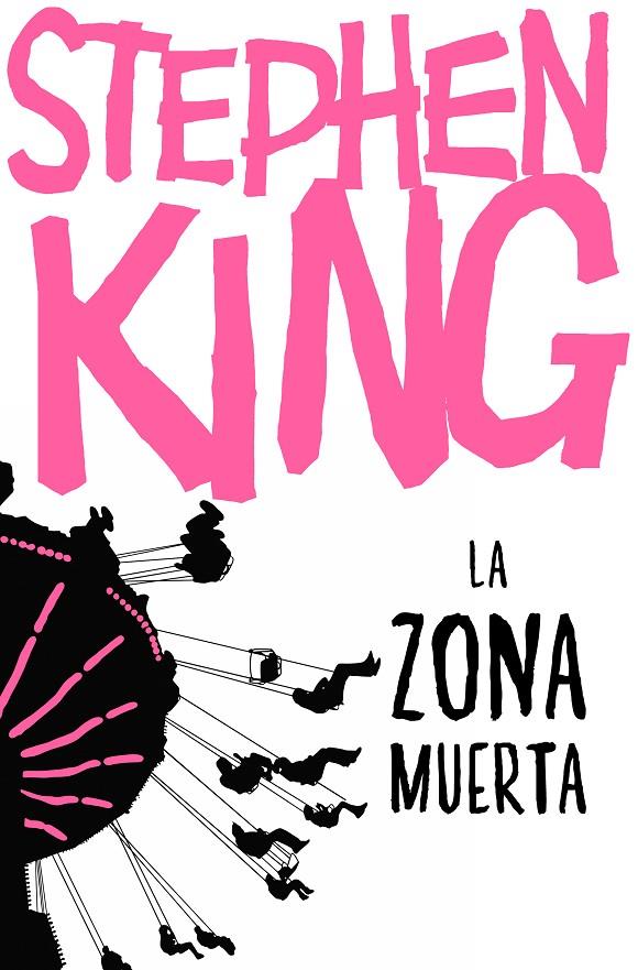 LA ZONA MUERTA | 9788466357135 | KING, STEPHEN | Galatea Llibres | Llibreria online de Reus, Tarragona | Comprar llibres en català i castellà online