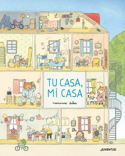 TU CASA, MI CASA | 9788426146502 | DUBUC, MARIANNE | Galatea Llibres | Llibreria online de Reus, Tarragona | Comprar llibres en català i castellà online
