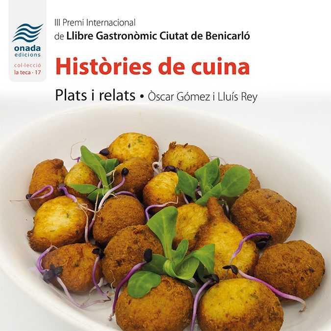 HISTORIES DE CUINA | 9788417638023 | GOMEZ, OSCAR | Galatea Llibres | Llibreria online de Reus, Tarragona | Comprar llibres en català i castellà online