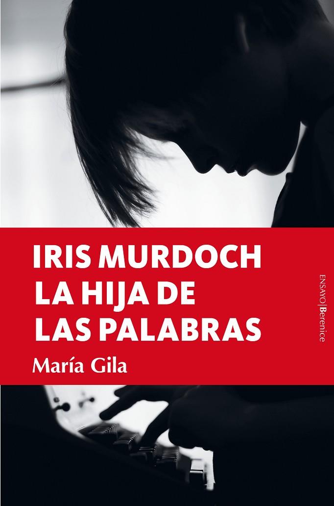 IRIS MURDOCH, LA HIJA DE LAS PALABRAS | 9788418578793 | GILA, MARIA | Galatea Llibres | Llibreria online de Reus, Tarragona | Comprar llibres en català i castellà online