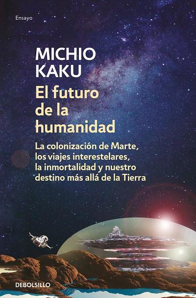 EL FUTURO DE LA HUMANIDAD | 9788466348133 | KAKU, MICHIO | Galatea Llibres | Llibreria online de Reus, Tarragona | Comprar llibres en català i castellà online