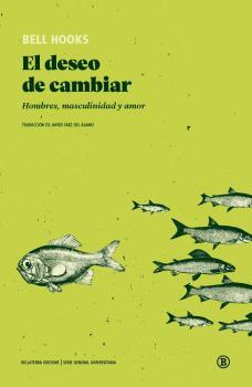 DESEO DE CAMBIAR, EL | 9788418684401 | HOOKS, BELL | Galatea Llibres | Llibreria online de Reus, Tarragona | Comprar llibres en català i castellà online