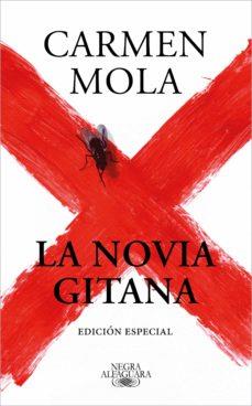 LA NOVIA GITANA (EDICIÓN ESPECIAL) | 9788420462653 | MOLA, CARMEN | Galatea Llibres | Llibreria online de Reus, Tarragona | Comprar llibres en català i castellà online
