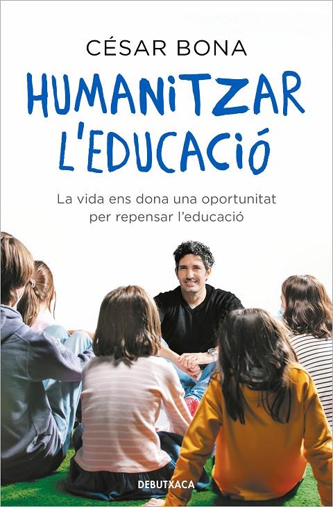 HUMANITZAR L'EDUCACIÓ | 9788418196317 | BONA, CÉSAR | Galatea Llibres | Llibreria online de Reus, Tarragona | Comprar llibres en català i castellà online