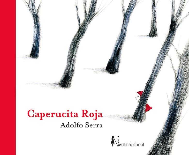 CAPERUCITA ROJA | 9788417651732 | SERRA, ADOLFO | Galatea Llibres | Llibreria online de Reus, Tarragona | Comprar llibres en català i castellà online