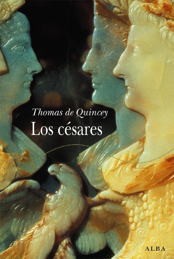 CESARES, LOS | 9788484283393 | DE QUINCEY, THOMAS | Galatea Llibres | Llibreria online de Reus, Tarragona | Comprar llibres en català i castellà online