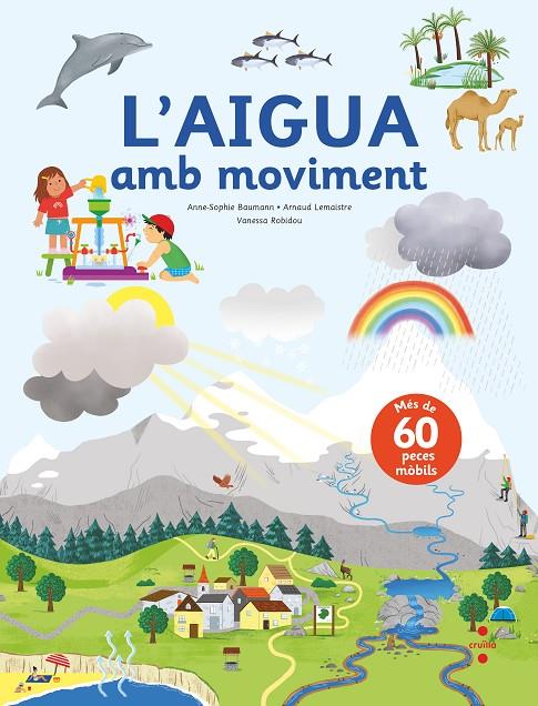 L'AIGUA AMB MOVIMENT | 9788466150491 | BAUMANN, ANNE-SOPHIE/LEMAISTRE , ARNAUD | Galatea Llibres | Llibreria online de Reus, Tarragona | Comprar llibres en català i castellà online
